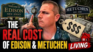 The Real cost of Living in Edison and Metuchen Central NJ CNJ