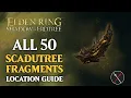 ALL Scadutree Fragments in Shadow of the Erdtree - Location Guide Scadutree Fragments Elden Ring DLC