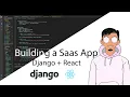 Building a SaaS Web App with Django React User Authentication