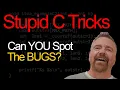 Stupid C Tricks Unsafe Functions You MUST Avoid