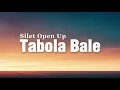 Download Lagu Tabola Bale - Silet Open Up (Lyrics) | English Translation