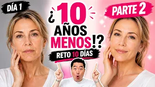 ¿Quieres verte hasta 10 años más joven!? Completa el reto de 10 días【Parte 2】