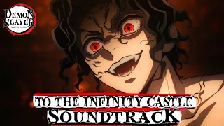 to the infinity castle muzan vs the hashira official demon slayer ost 