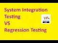 Difference between System Integration testing and Regression testing HINDI VP s Learning Lab