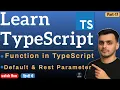 Function in TypeScript Default Parameter Rest Parameter in Function TypeScript Tutorial