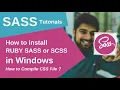 How to install RUBY SASS or SCSS in Windows How to Compile CSS File