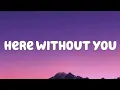 Lagu Here Without You - 3Doors Down (Lyrics)