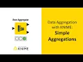 Data Aggregation with KNIME Simple Aggregations