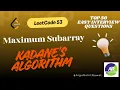 LeetCode 53 Maximum Subarray Kadane s Algorithm Coding Interview Question DSA Hindi