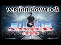 Lagu sia-sia mengharpakan cintamu~(Gustrian Geno)~cover version slow rock~(musik milenial86)