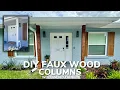 DIY Faux Wood Porch Columns