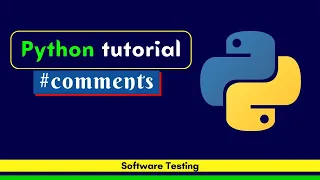 Python Tutorial for beginners - comments Software Testing
