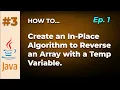In-Place Algorithm to Reverse an Array in Java