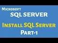 Install SQL Server Step by Step for beginners Part-1 SQL Server Tutorials