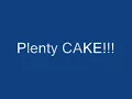 Plenty CAKE (original rap by AGB)