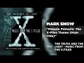 Mark Snow - Materia Primoris: The X-Files Theme (Main Title) (Official Audio)