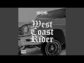 Download Lagu WESTCOAST RIDER
