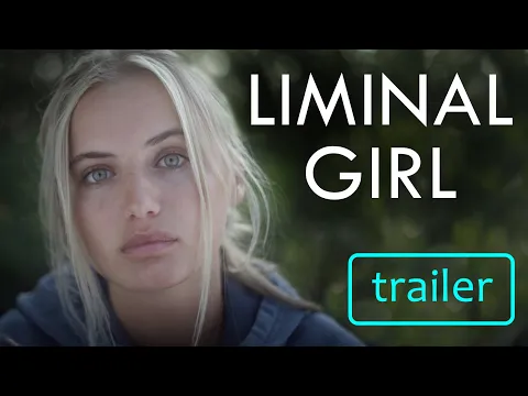 LIMINAL GIRL  | Official Trailer  |  Now streaming on Tubi