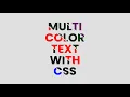 CSS Multi color Text How to Create Colorful Text Using only HTML - CSS