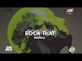 Download Lagu ROCK THAT - ( BOUNCE) - ( RICKO BIAF) 