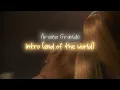 Download Lagu Ariana Grande - intro (end of the world) [with Reverb]