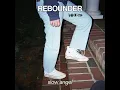 Download Lagu Rebounder - Slow Angel (Official Audio)