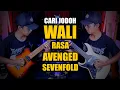 Download Lagu Wali - Cari Jodoh  | Rasa Avenged Sevenfold