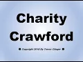 How To Pronounce Charity Crawford