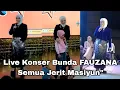 Lagu LIVE KONSER BUNDA FAUZANA SEMUA JERIT MASIYUN MASIYUN