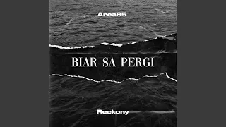 Download Biar Sa Pergi (feat. Reckony) MP3