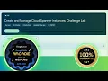 Cloud Spanner Challenge Lab - Create Manage Instances GitHub Check Progress DONE