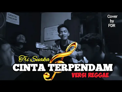 Download MP3 Cinta Terpendam - Tri Suaka [ versi reggae ] cover FDR