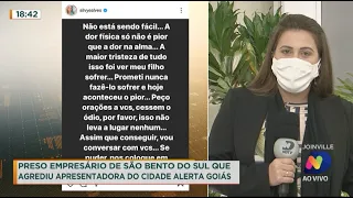 Preso empresário de São Bento do Sul por agredir apresentadora do Cidade Alerta Goiás