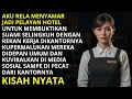 Lagu NYAMAR JADI PELAYAN HOTEL UNTUK PERGOKI SUAMI SELINGKUH, KUPERMALUKAN SUAMI BIAR DI PECAT BOSNYA