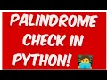 Is Your String a Palindrome Check in Python