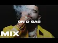 On D Gas - LEGADO 7, Kane Rodriguez MIX Tumbado