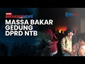 Download Lagu 🔴BREAKING NEWS: Gedung DPRD NTB Dibakar saat Aksi Demo soal Kematian Affan, Massa Jarah Perabotan