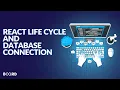React Base Cycle and Database Connection Full-Stack Development Course Board Infinity