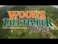 Wood s Tall Timber Resort