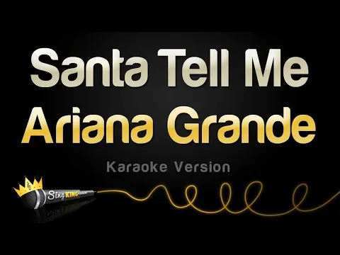 Download MP3 Ariana Grande - Santa Tell Me (Karaoke Version)