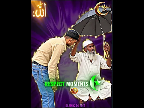 Respect moments... ☪️😍