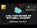 Build A Weather App With Vanilla Javascript Tutorial Javascript For Beginners