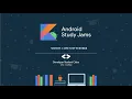 Android Study Jams Session 2