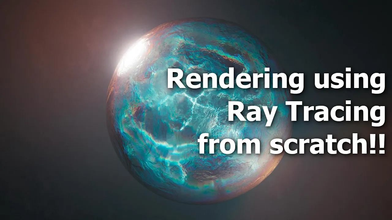 How does Ray Tracing work? Lets understand by implementing it from scratch!