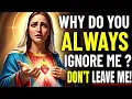 VIRGIN MARY SAYS: GET READY NOW! IT HAPPENS TODAY |Virgin Mary message | God's words today