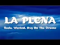 Download Lagu Beéle, Westcol, Ovy On The Drums - LA PLENA (W Sound 05) (Letra/Lyrics)