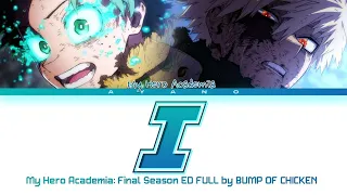 My Hero Academia Final Season Ending FULL I By BUMP OF CHICKEN Rom Kan Eng Lyrics 