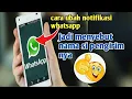 Download Lagu CARA MERUBAH NOTIFIKASI WHATSAPP MENJADI MENYEBUT NAMA PENGIRIM NYA