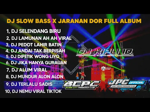 Download MP3 DJ SELENDANG BIRU X LAMUNAN AH AH •SLOW BASS X JARANAN DOR FULL ALBUM VIRAL TIKTOK •KIPLI ID RMX