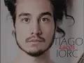 Tiago Iorc - Laços